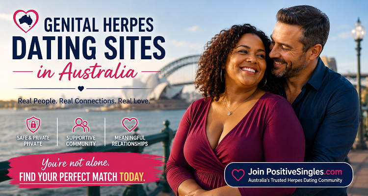 Genital Herpes Dating Sites in Australia: Love, Support & Connections